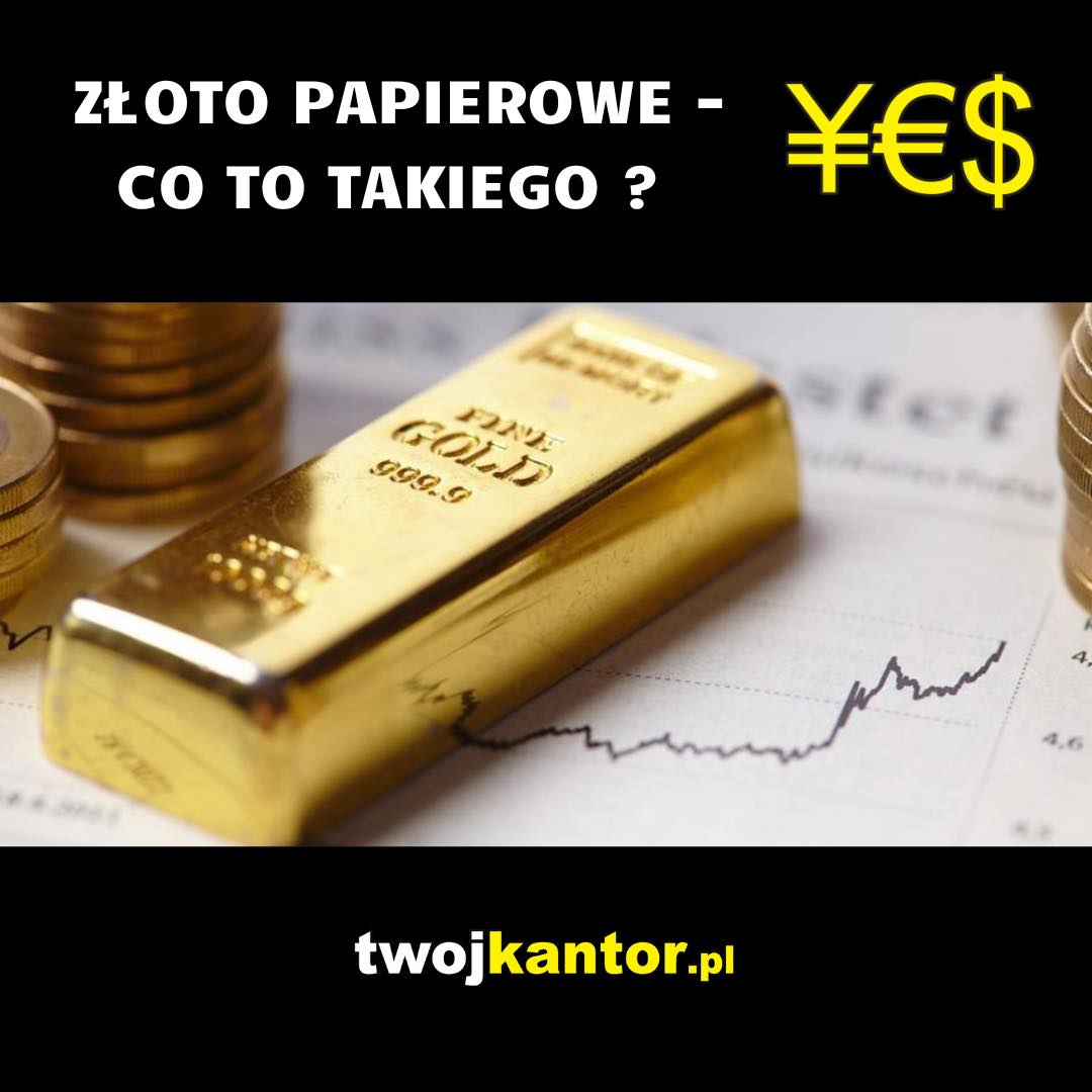 You are currently viewing Złoto papierowe – co to takiego?